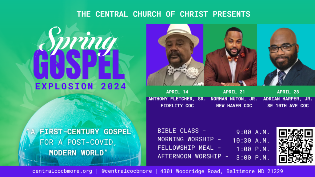 Spring Gospel Explosion – Central Church of Christ – Baltimore, MD